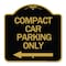 Signmission Compact Car Parking W/ Left Arrow, Black & Gold Aluminum Sign, 18" x 18", BG-1818-24252 A-DES-BG-1818-24252 - alternate 1